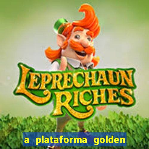 a plataforma golden slots paga mesmo